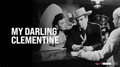 My Darling Clementine! A Tale of Vigilante Justice and the Enduring Power of Love in the American West!